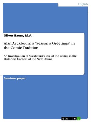 cover image of Alan Ayckbourn's "Season's Greetings" in the Comic Tradition